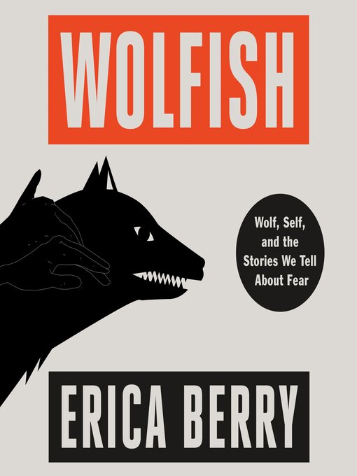 Title details for Wolfish by Erica Berry - Available